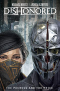 DISHONORED TP VOL 02 THE PEERESS AND THE PRICE (MR)