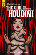 MINKY WOODCOCK THE GIRL WHO HANDCUFFED HOUDINI HC (MR)