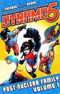 Dynamo 5 Tp Vol 01 Post Nuclear Family