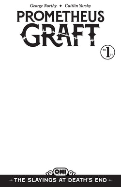Prometheus Graft: The Slayings At Death's End #1 Cover D Blank Sketch Var