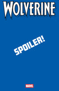 WOLVERINE #21 CORY SMITH SPOILER VARIANT