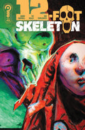 12-Foot Skeleton #3 Cover B Aaron Campbell