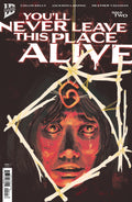 You'll Never Leave This Place Alive #2 Cover A (Vaughan)