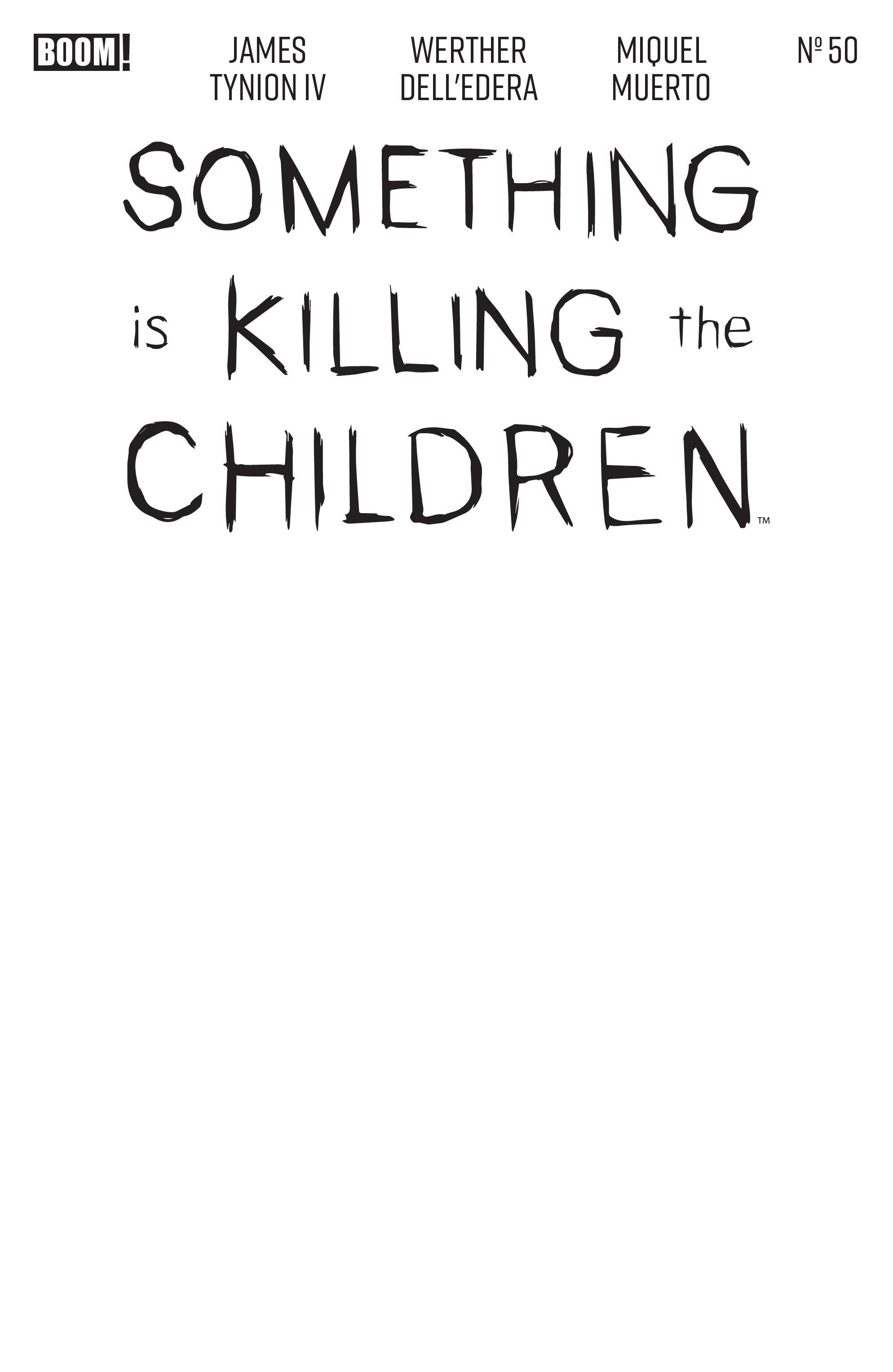 Something Is Killing The Children #50 D Blank Sketch Variant