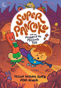Super Pancake And The Mystery Of The Missing Egg
