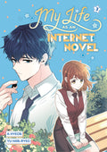 My Life As An Internet Novel, Volume 3