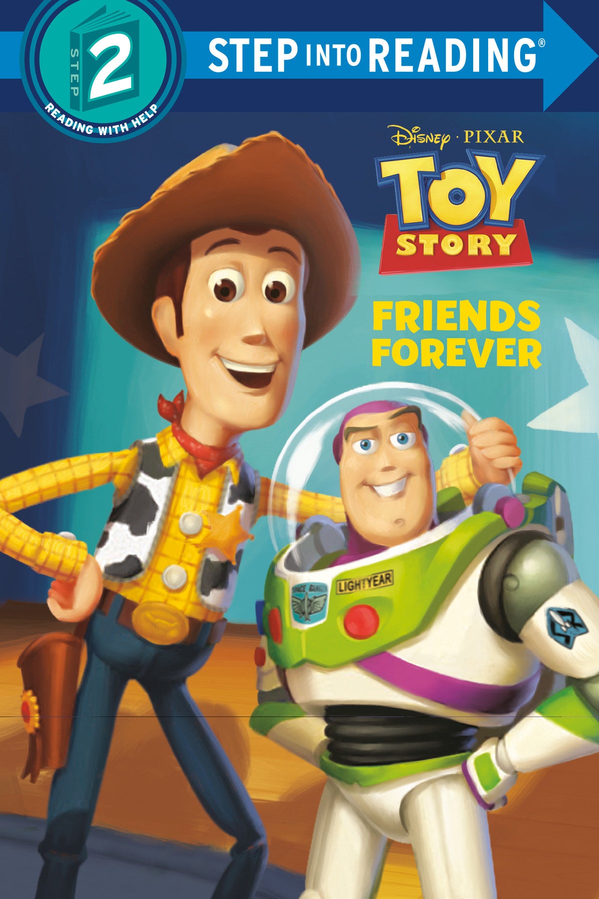 Friends Forever (Disney And Pixar's Toy Story)