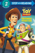 Friends Forever (Disney and Pixar's Toy Story)