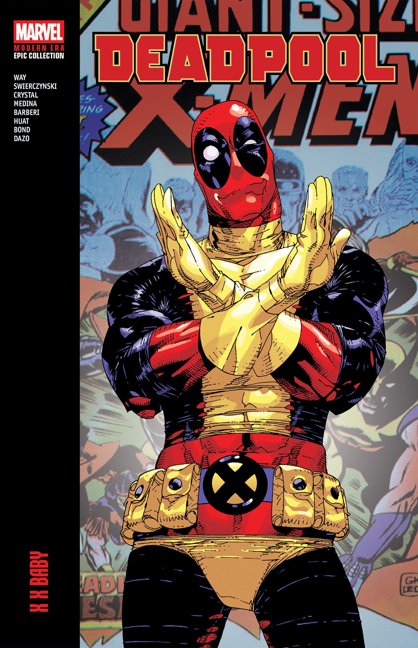 Deadpool Modern Era Epic Collection: X X Baby