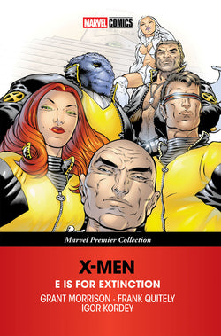 X-Men: E Is For Extinction [Marvel Premier Collection]