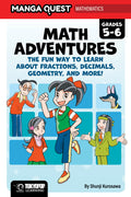 Manga Quest Math: Math Adventures For Grades 5–6: The Fun Way To Learn About Fractions, Decimals, And More! (Hardcover)