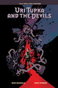 Uri Tupka And The Devils: Another Story From Lands Unknown