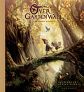 Art Of Over The Garden Wall: Expanded Edition