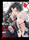 Blaze Of Flesh And Blood 1