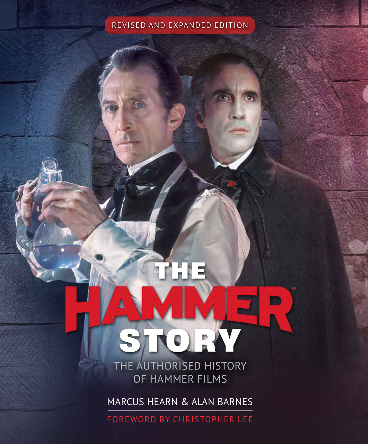 The Hammer Story: Revised And Expanded Edition