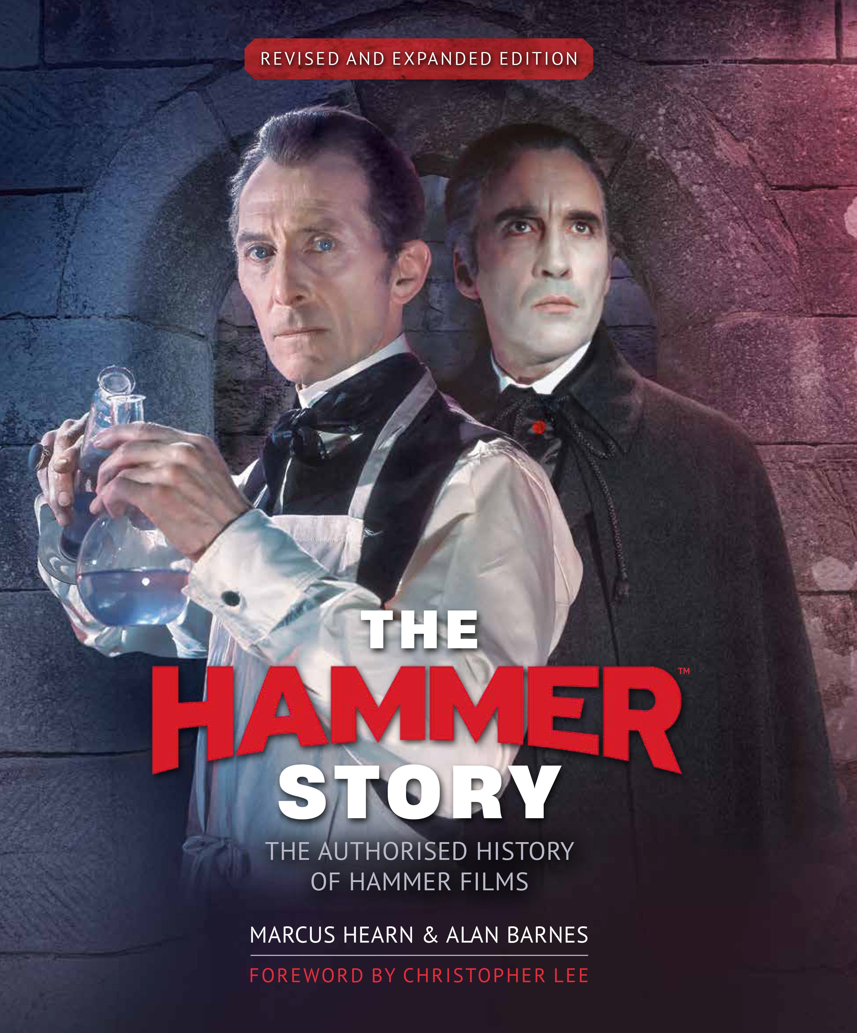 The Hammer Story: Revised And Expanded Edition
