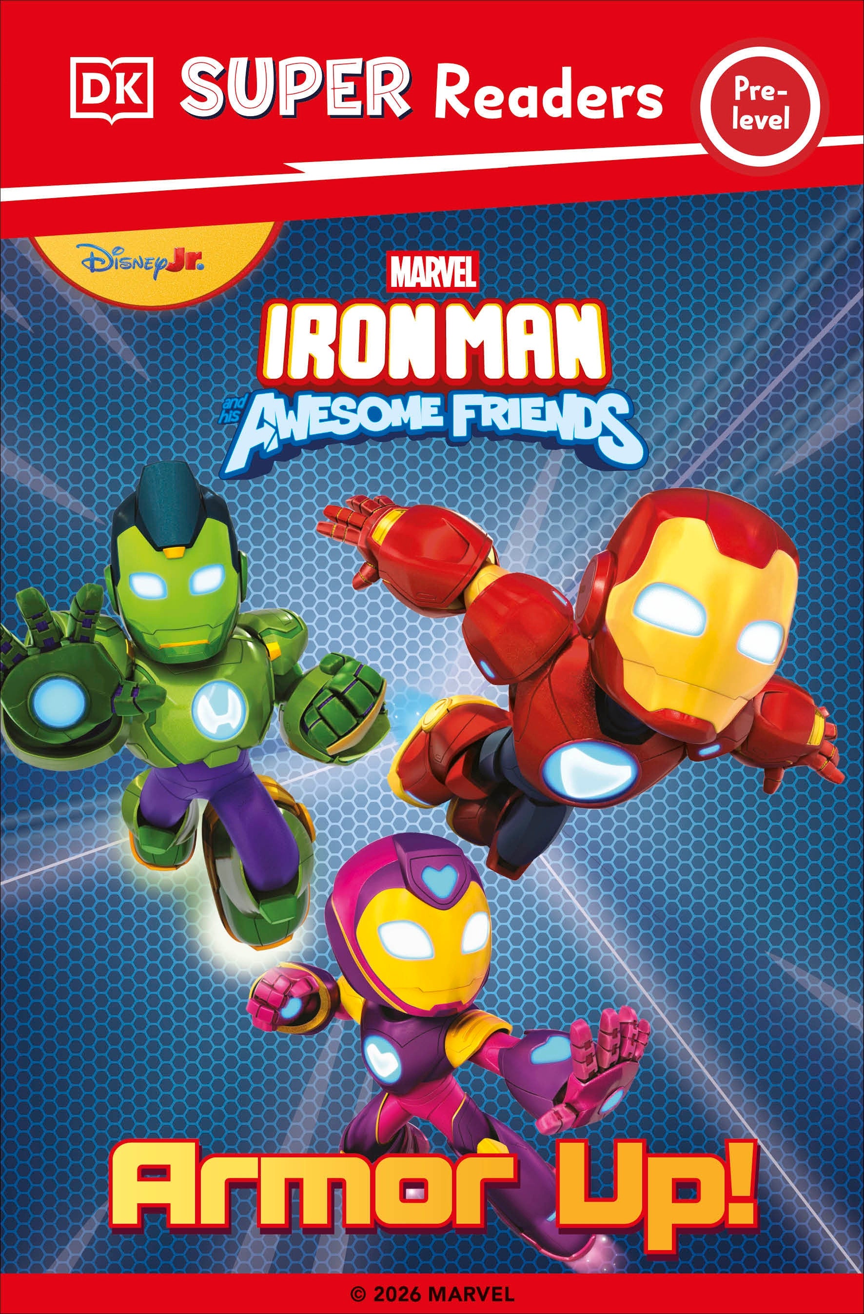 DK Super Reader Pre-Level Iron Man and His Awesome Friends Armor Up!