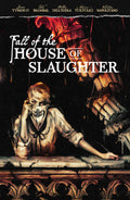 Fall Of The House Of Slaughter