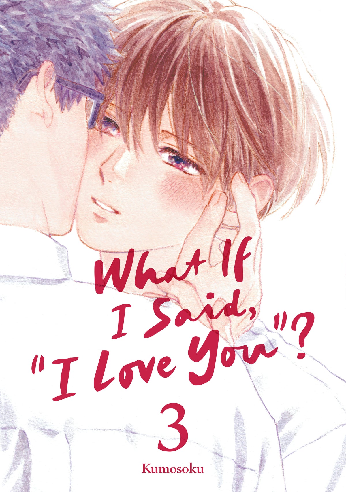 What If I Said, 'I Love You'? 3