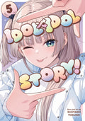 IDOL x IDOL STORY! Vol. 5