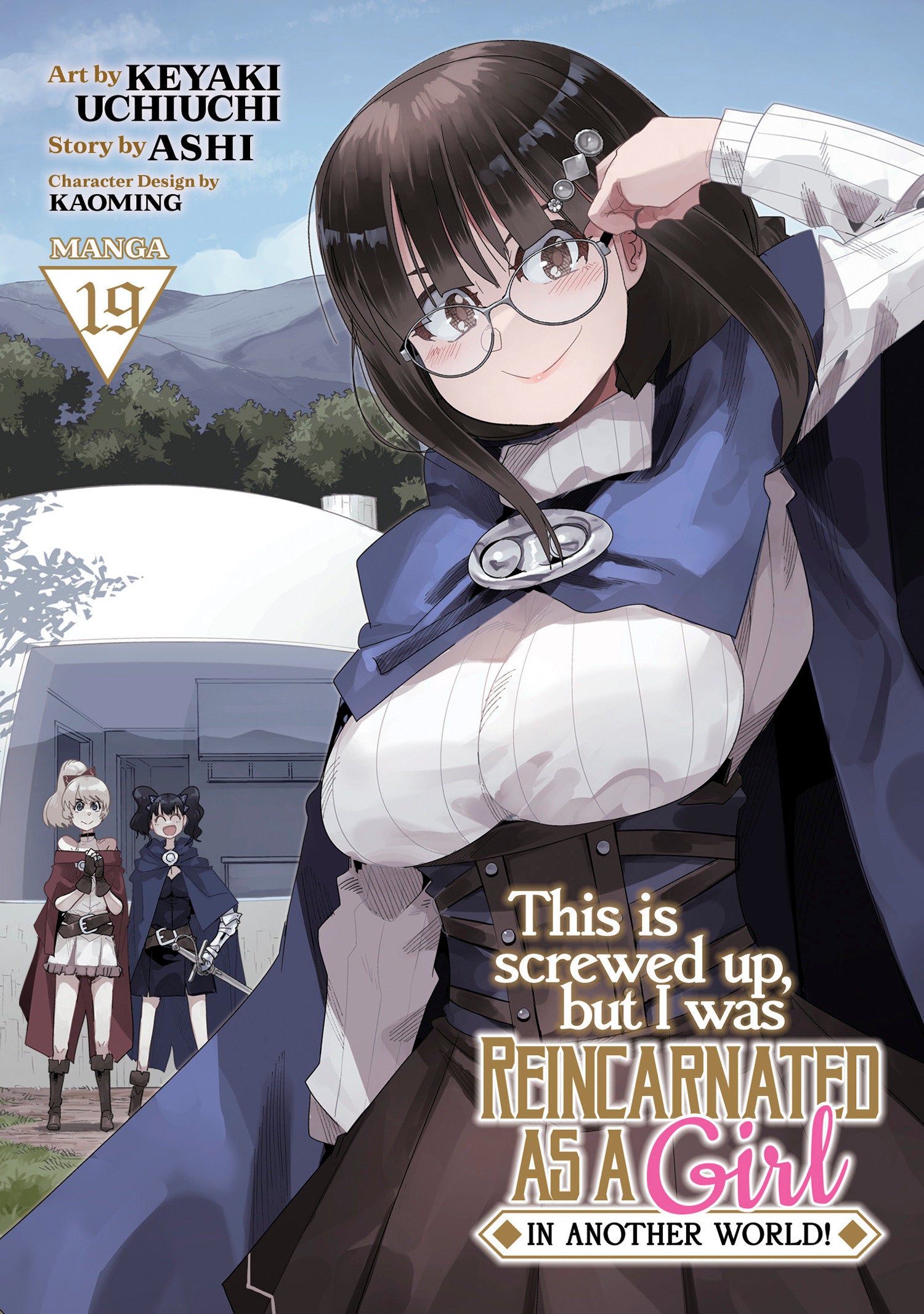 This Is Screwed Up, but I Was Reincarnated as a GIRL in Another World! (Manga) Vol. 19
