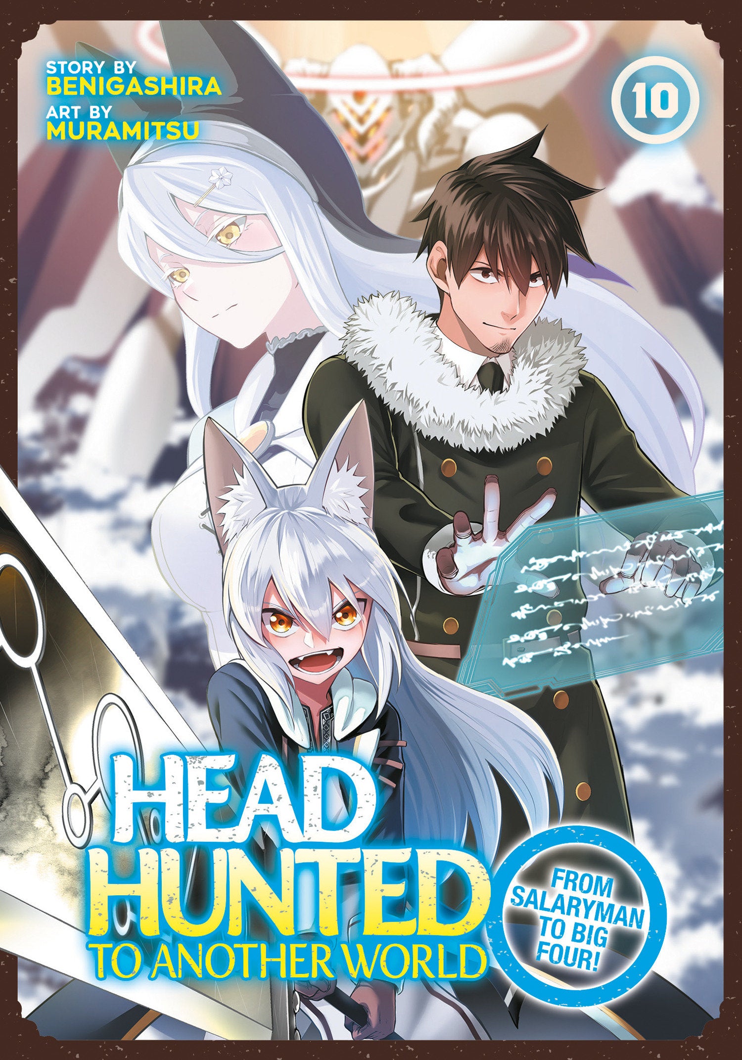 Headhunted to Another World: From Salaryman to Big Four! Vol. 10