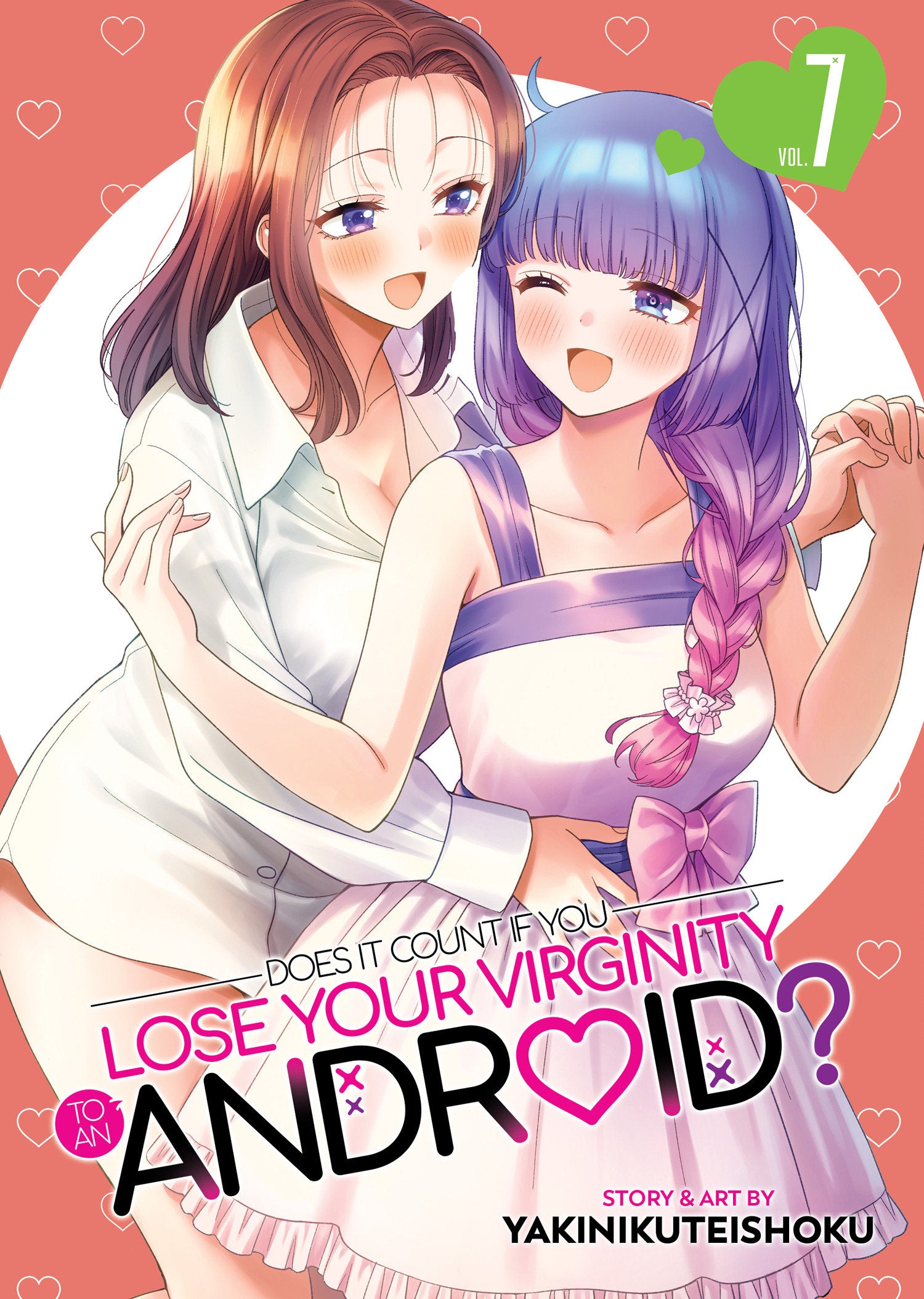 Does It Count If You Lose Your Virginity To An Android? Vol. 7