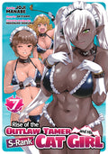 Rise Of The Outlaw Tamer And His S-Rank Cat Girl (Manga) Vol. 7