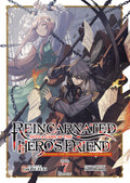 Reincarnated Into A Game As The Hero's Friend: Running The Kingdom Behind The Scenes (Light Novel) Vol. 7: Part 1