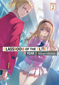 Classroom Of The Elite: Year 3 (Light Novel) Vol. 2