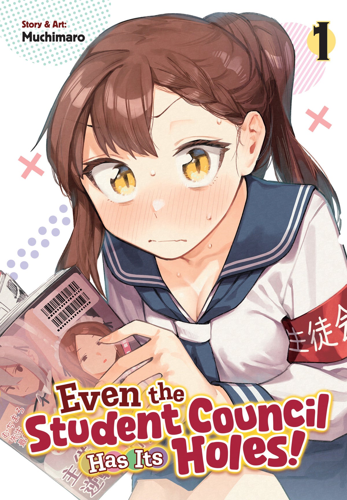 Even The Student Council Has Its Holes! Vol. 1