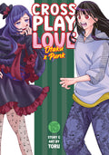 Crossplay Love: Otaku X Punk Vol. 15
