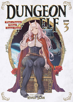 Dungeon Elf: What's A Dungeon Without Treasure Chests? Vol. 3