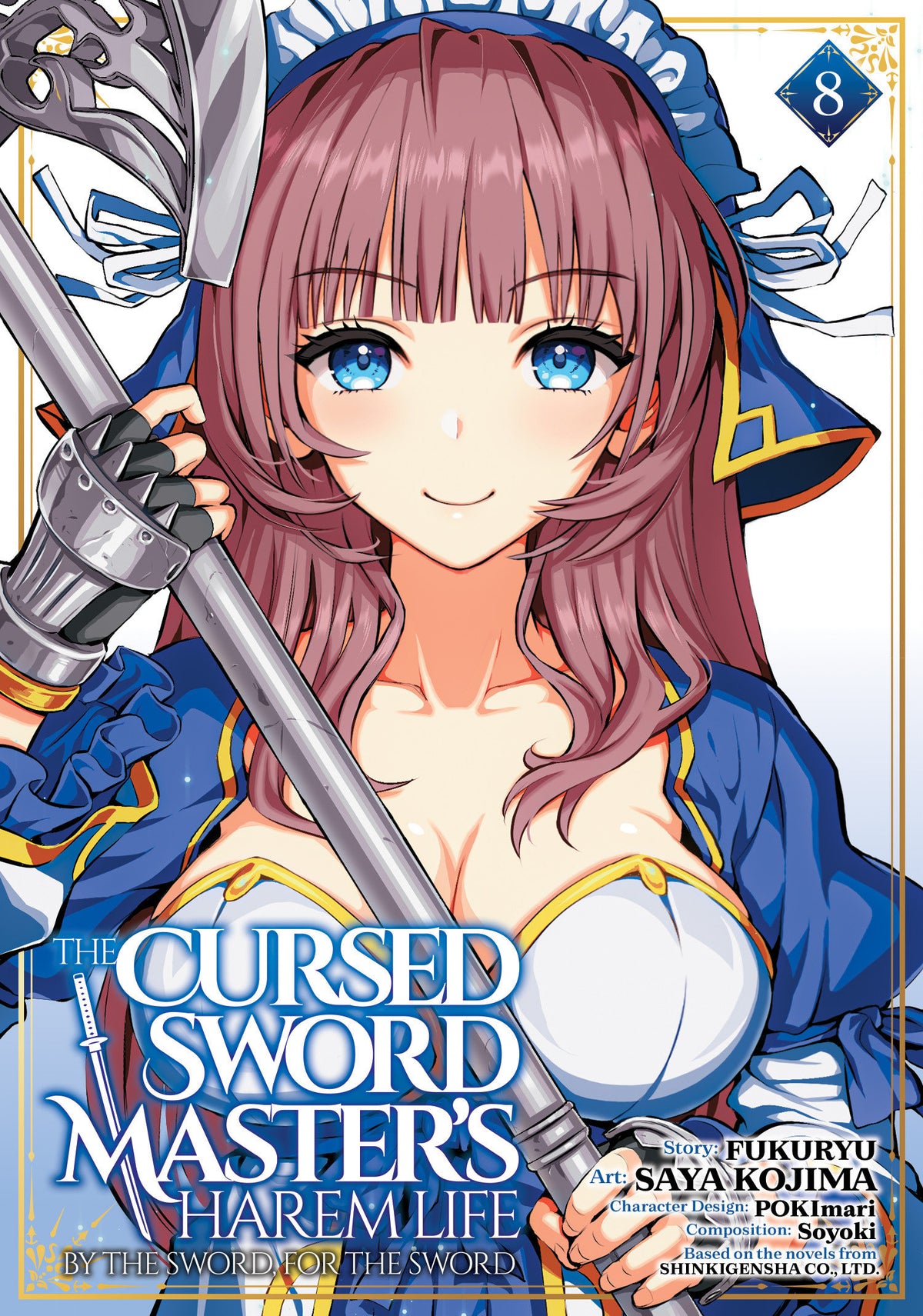 The Cursed Sword Master's Harem Life: By The Sword, For The Sword Vol. 8