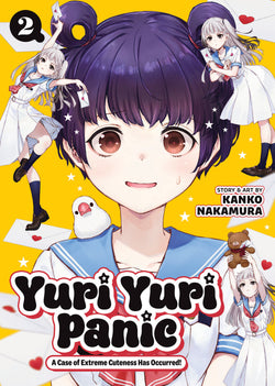 Yuri Yuri Panic: A Case Of Extreme Cuteness Has Occurred! Vol. 2