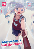 Aharen-San Is Indecipherable (Omnibus) Vol. 7-8