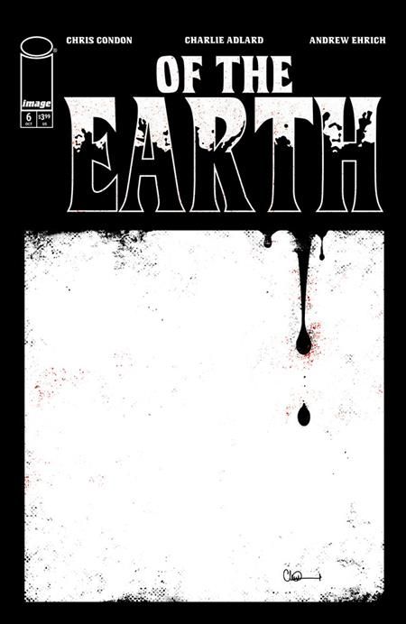 Of The Earth #6 (Of 6) CVR A Charlie Adlard (Mr)