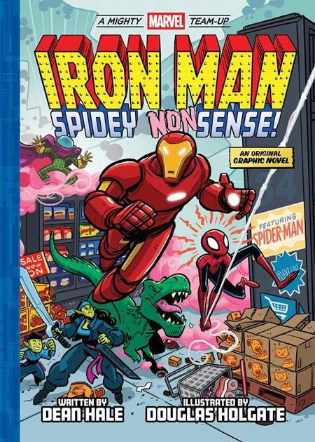 Iron Man Spidey Nonsense HC (A Mighty Marvel Team-Up)