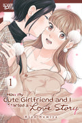 How My Cute Girlfriend And I Started A Love Story, Volume 1