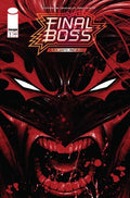 Final Boss #1 Black White And Blood Reprint CVR B Tyler Kirkham Snarl Var (Mr)