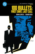 100 Bullets: First Shot, Last Call: DC Compact Comics Edition