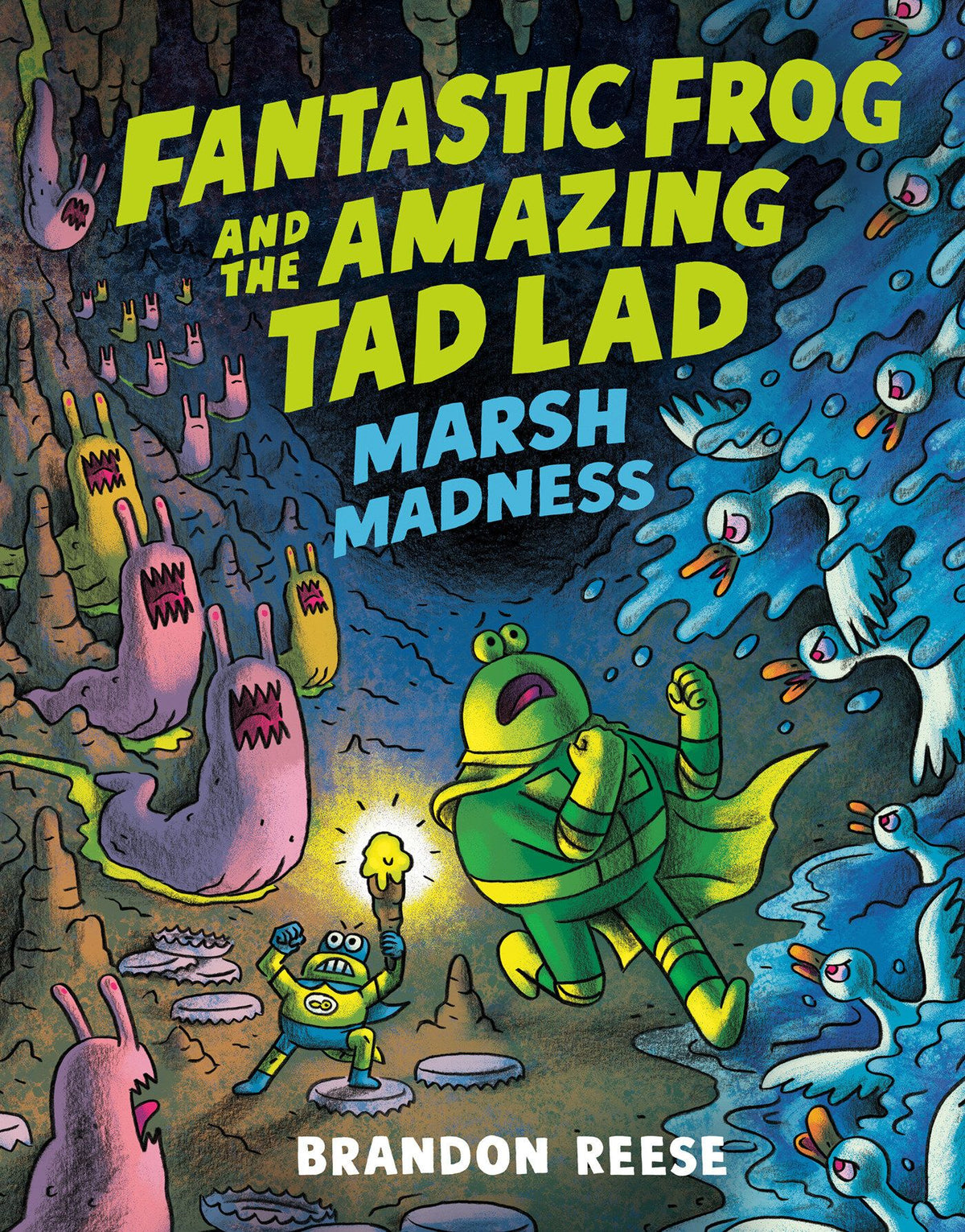 Marsh Madness (Fantastic Frog And The Amazing Tad Lad, Book 2)