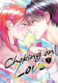 Choking On Love Vol. 7