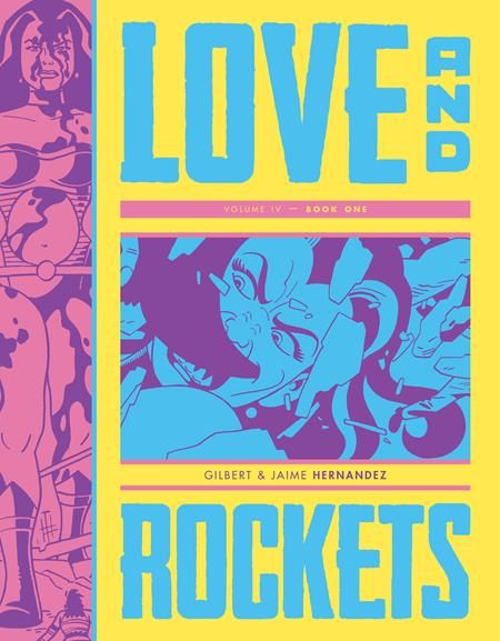 Love And Rockets TP Vol IV Book One (Mr)