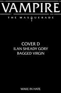 Vampire The Masquerade Wake In Hate #3 (Of 4) CVR D Ilan Sheady Gory Bagged Virgin Var (Mr)
