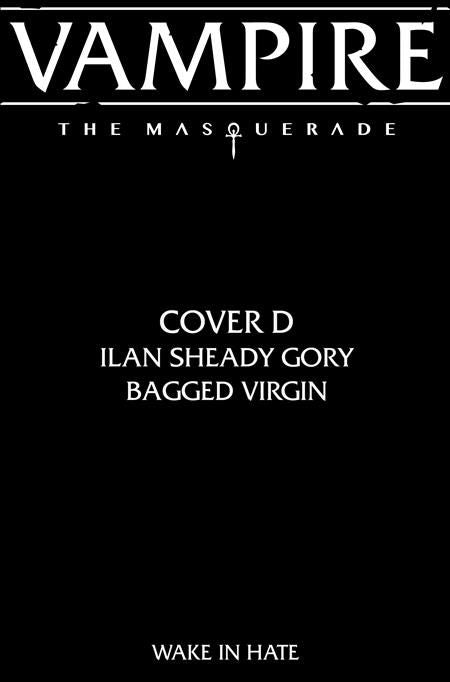 Vampire The Masquerade Wake In Hate #3 (Of 4) CVR D Ilan Sheady Gory Bagged Virgin Var (Mr)