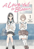 A Love Yet To Bloom Vol. 1